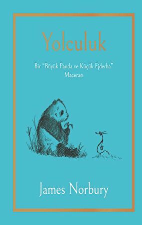 Yolculuk - Bir Büyük Panda ve Küçük Ejderha Macerası