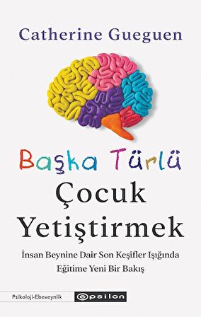 Başka Türlü Çocuk Yetiştirmek