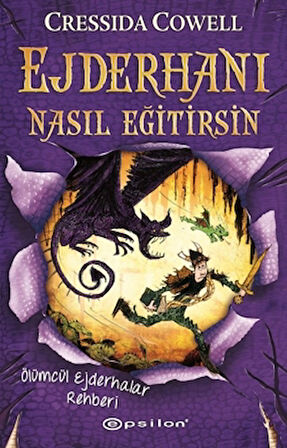 Ejderhanı Nasıl Eğitirsin 6 - Ölümcül Ejderhalar Rehberi