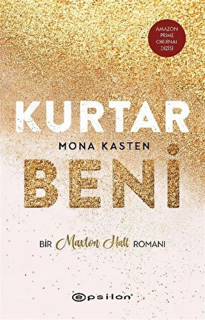 Kurtar Beni / Mona Kasten