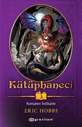 Kütüphaneci 3: Korsanın İntikamı / Eric Hobbs