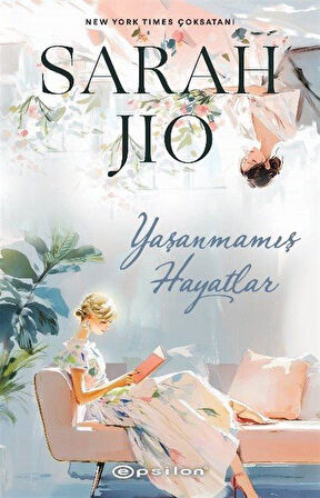 Yaşanmamış Hayatlar / Sarah Jio