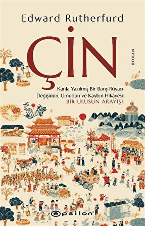 Çin / Edward Rutherfurd