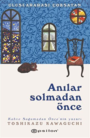 Anılar Solmadan Önce / Toshikazu Kawaguchi