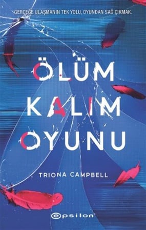 Ölüm Kalım Oyunu / Triona Campbell
