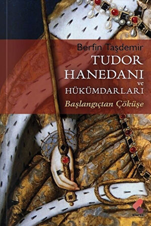 Tudor Hanedanı ve Hükümdarları
