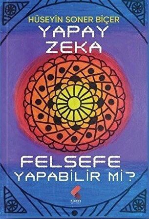 Yapay Zeka Felsefe Yapabilir Mi