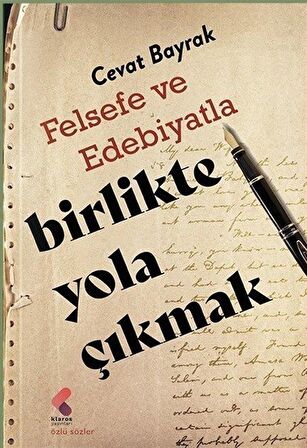 Felsefe ve Edebiyatla Yola Çıkmak