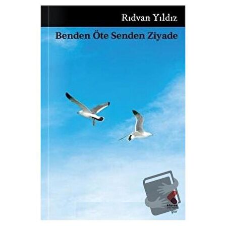 Benden Öte Senden Ziyade
