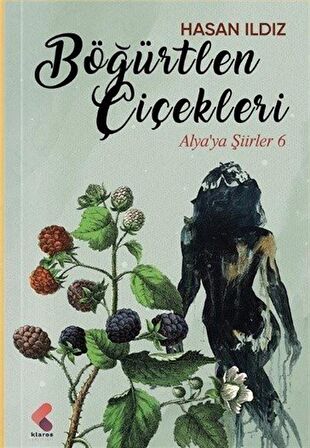 Böğürtlen Çiçekleri / Hasan Ildız