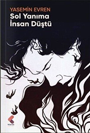 Sol Yanıma İnsan Düştü / Yasemin Evren
