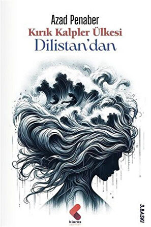 Kırık Kalpler Ülkesi / Dilistan'dan / Azad Penaber