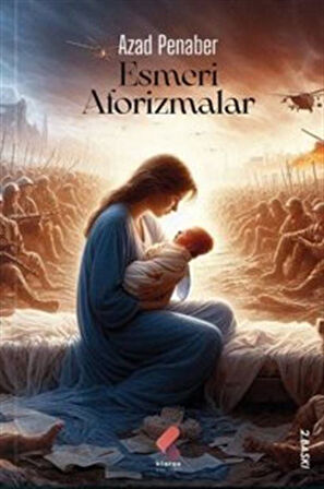 Esmeri Aforizmalar / Azad Penaber