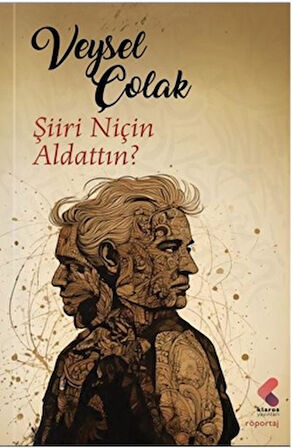 Şiiri Niçin Aldattın?