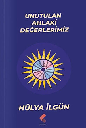 Unutulan Ahlaki Değerlerimiz