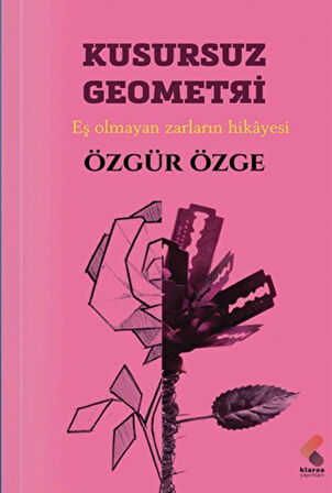 Kusursuz Geometri / Özgür Özge