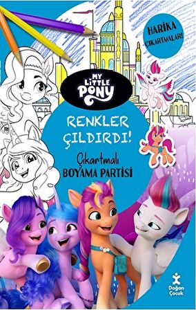 My Little Pony - Renkler Çıldırdı! Çıkartmalı Boyama Partisi