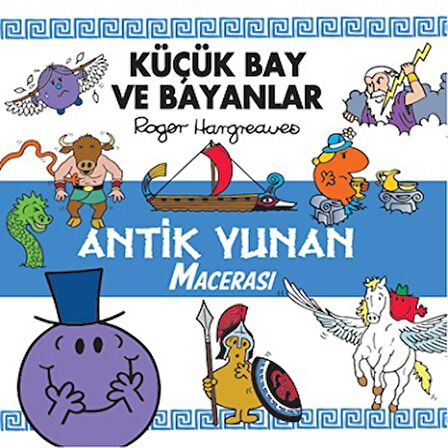 Küçük Bay Ve Bayanlar Antik Yunan Macerası