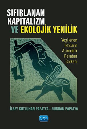 Sıfırlanan Kapitalizm Ve Ekolojik Yenilik