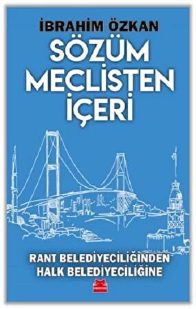 Sözüm Meclisten İçeri