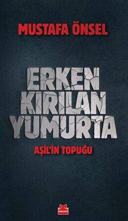 Erken Kırılan Yumurta - Aşil'in Topuğu