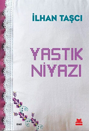 Yastık Niyazı / İlhan Taşcı