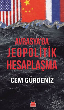 Kitap: Avrasya’da Jeopolitik Hesaplaşma