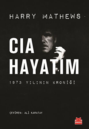 CIA Hayatım / Harry Mathews