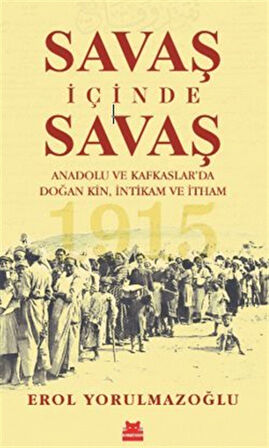Savaş İçinde Savaş / Dr. Erol Yorulmazoğlu