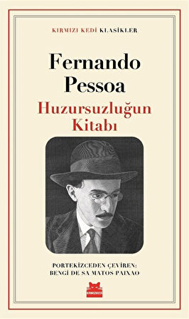 Huzursuzluğun Kitabı / Fernando Pessoa
