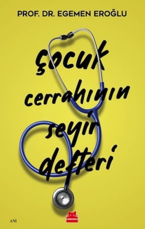 Çocuk Cerrahının Seyir Defteri