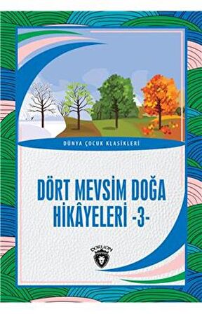 Dört Mevsim Doğa Hikâyeleri - 3