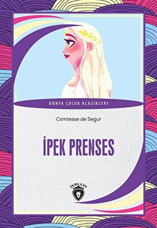 İpek Prenses / Comtesse De Segur