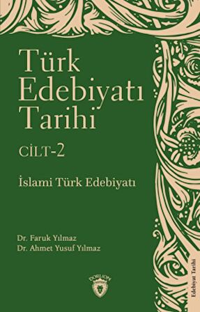 Türk Edebiyatı Tarihi 2. Cilt İslami Türk Edebiyatı