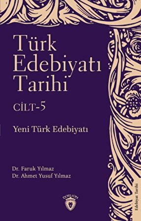 Türk Edebiyatı Tarihi 5. Cilt Yeni Türk Edebiyatı