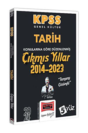 2024 KPSS Genel Kültür Tarih Konularına Göre Düzenlenmiş Tamamı Çözümlü Çıkmış Yıllar (2014-2023)