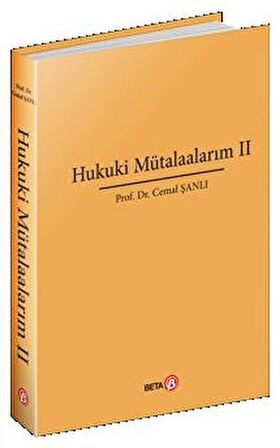 Hukuki Mütalaalarım II