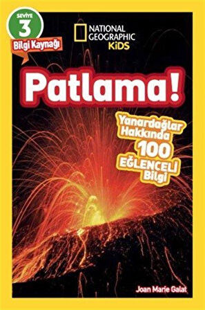 Patlama / National Geographic Kids Okuma Serisi Seviye 3 / Kolektif