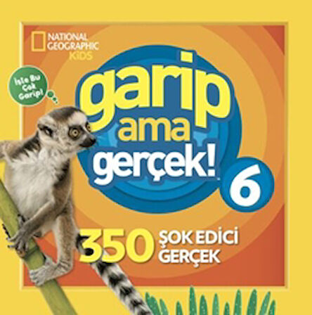 National Geographic Kids - Garip Ama Gerçek 6