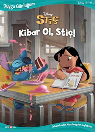 Disney Duygu Günlüğüm Stiç Kibar Ol, Stiç!