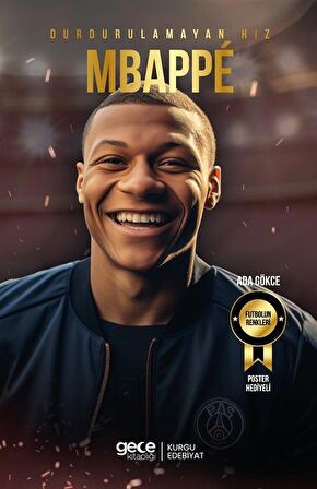 Durdurulamayan Hız - Kylian Mbappe