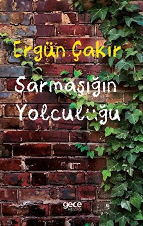 Sarmaşığın Yolculuğu