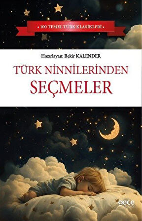 Türk Ninnilerinden Seçmeler / Bekir Kalender