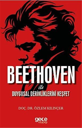 Beethoven ile Duygusal Derinliklerini Keşfet