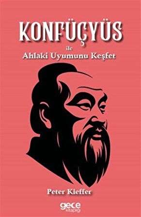 Konfüçyüs ile Ahlaki Uyumunu Keşfet
