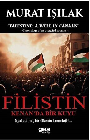 Filistin & Kenan'da Bir Kuyu / Murat Işılak