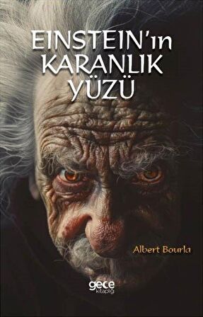 Einstein'ın Karanlık Yüzü / Albert Bourla