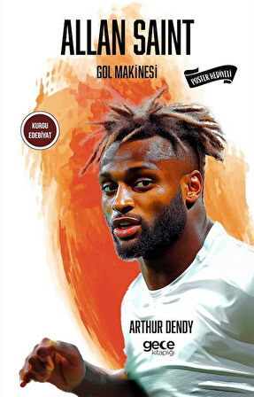 Allan Saint Gol Makinesi / Arthur Dendy