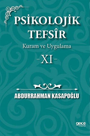 Psikolojik Tefsîr Kuram ve Uygulama 11 / Prof. Abdurrahman Kasapoğlu