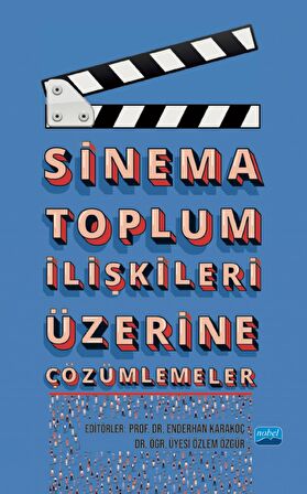 Sinema Toplum İlişkileri Üzerine Çözümlemeler